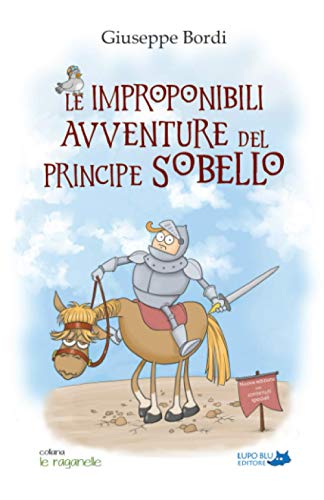 Beispielbild fr Le improponibili avventure del principe Sobello zum Verkauf von Buchpark