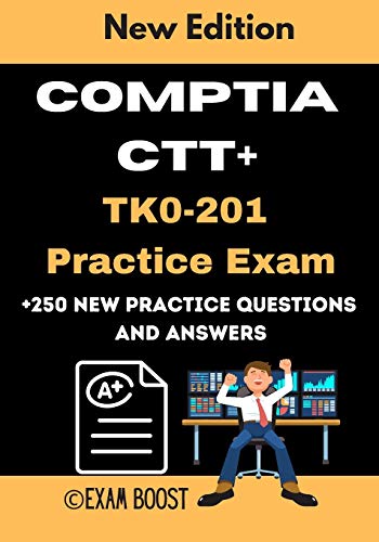 Immagine dell'editore per CompTIA CTT+ TK0-201 Practice Exam: Actual New Exams Questions and Answers for CompTIA CTT plus Certification venduto da California Books