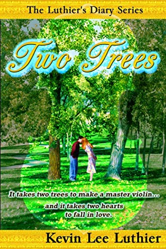 9798648205703: Two Trees (The Luthier's Diary Series)