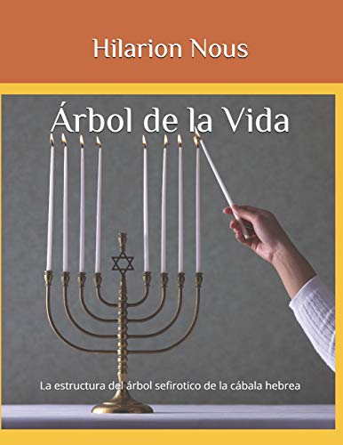 Imagen de archivo de rbol de la Vida: La estructura del rbol sefirotico de la cbala hebrea a la venta por GreatBookPrices