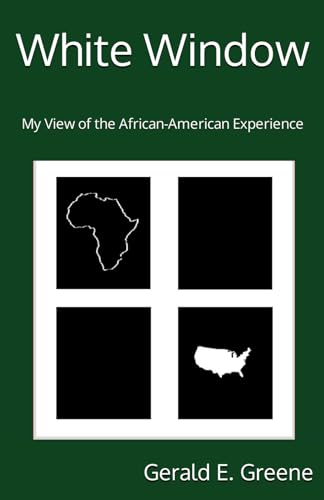 Stock image for White Window: My View of the African-American Experience for sale by Ria Christie Collections