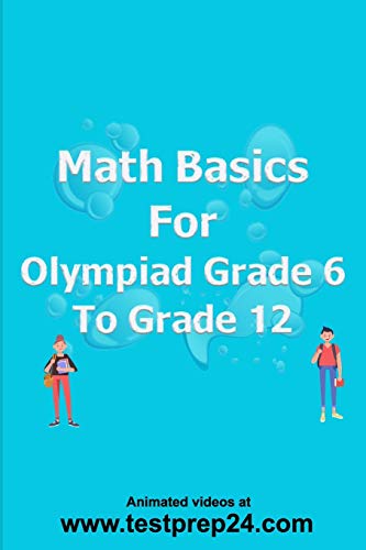 Stock image for Math basics for Olympiad Grade 6 to Grade 12 for sale by California Books