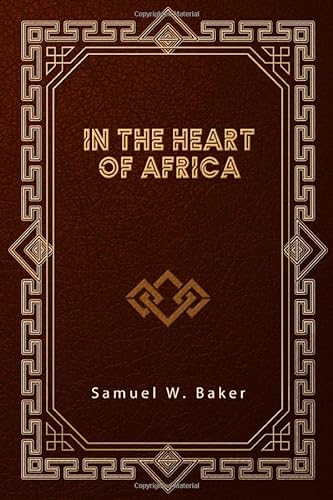 9798648600843: In the Heart of Africa