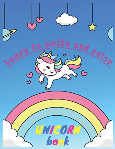 Stock image for Learn to write and color unicornbook: Unicorn Coloring Book and writing letters for Kids Great Gift for Boys & Girls, first letters first colors for sale by GreatBookPrices
