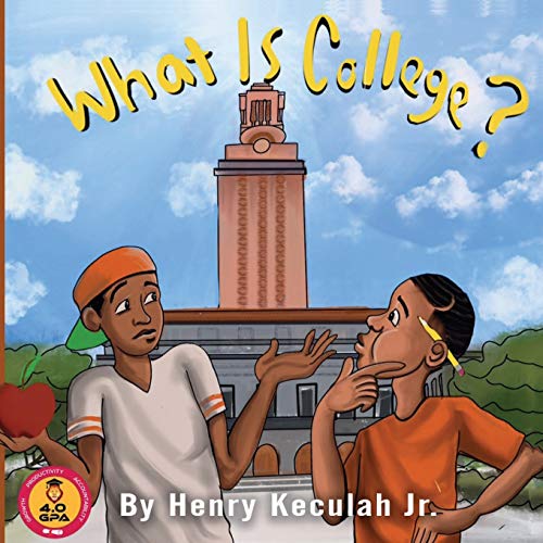 Imagen de archivo de What is College?: College and Career Readiness for Elementary Students a la venta por California Books