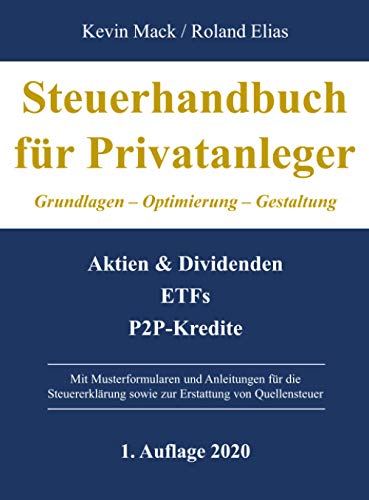 Stock image for Steuerhandbuch fr Privatanleger: Grundlagen - Optimierung - Gestaltung for sale by medimops