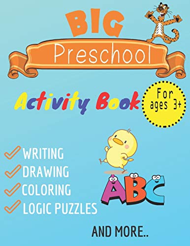 Stock image for big preschool activty book writing, drawing, coloring, logic puzzles and more: practice for kids with pen control, homeschool, kindergarten, first gra for sale by GreatBookPrices