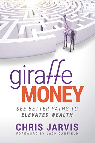 Image d'archives pour Giraffe Money: See Better Paths to Elevated Wealth mis en vente par Goodwill Books