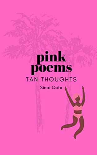 Imagen de archivo de Pink Poems Tan Thoughts a la venta por Better World Books: West