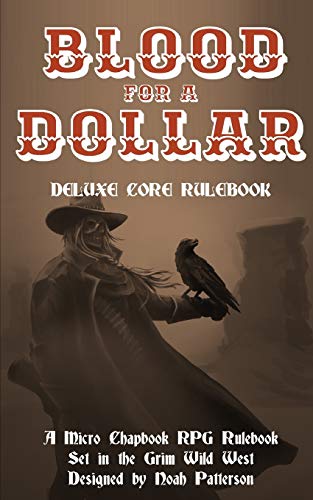 9798649110488: Blood for a Dollar: Deluxe Core Rulebook