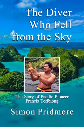 Beispielbild fr The Diver Who Fell from the Sky: The Story of Pacific Pioneer Francis Toribiong zum Verkauf von Goodwill Southern California