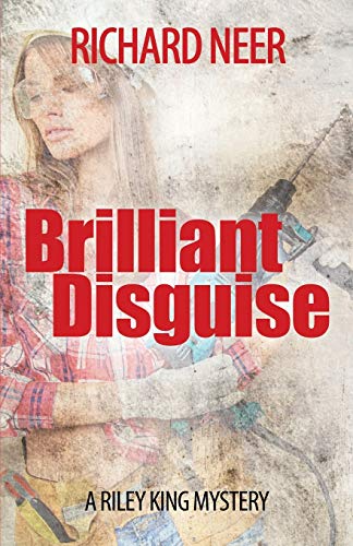 Stock image for Brilliant Disguise: A Riley King Mystery (Riley King Mysteries) for sale by Montclair Book Center