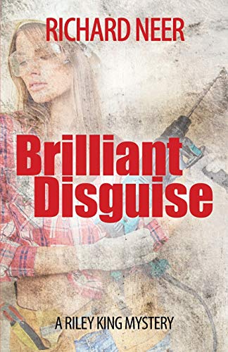 

Brilliant Disguise: A Riley King Mystery