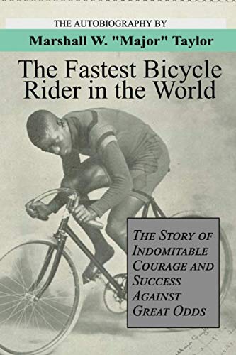 Stock image for The Fastest Bicycle Rider in the World for sale by Half Price Books Inc.