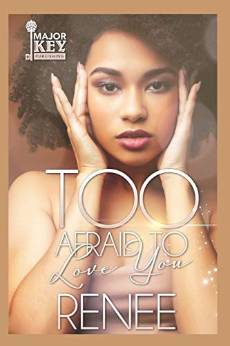 Stock image for Too Afraid To Love You for sale by Red's Corner LLC