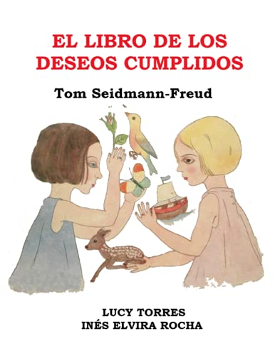 9798649594233: EL LIBRO DE LOS DESEOS CUMPLIDOS (Traducido) (CUENTOS DE TOM SEIDMANN-FREUD)
