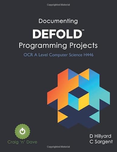 9798649775151: Documenting Defold Programming Projects OCR A Level Computer Science H446
