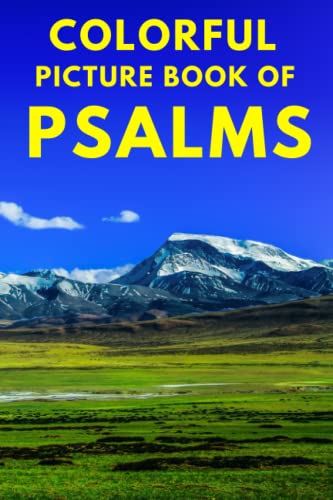 Beispielbild fr Colorful Picture Book of Psalms Large Print Bible Verse About God's Love And Faithfulness A Gift Book for Seniors With Dementia Parkinson's, Alzheimer's, and Stroke Patients 1 Dementia Books zum Verkauf von PBShop.store US