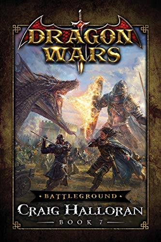 Stock image for Battleground: Dragon Wars - Book 7: A Dragon Rider Fantasy Adventure Series for sale by HPB-Diamond