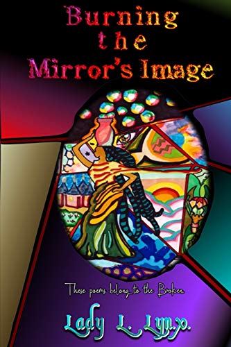 Stock image for Burning the Mirror's Image for sale by California Books