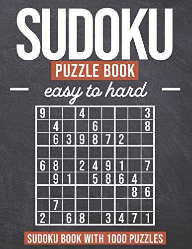 Stock image for Sudoku Puzzle Book easy to hard: Sudoku Puzzle Book with 1000 Puzzles - Easy to Hard - For Adults and Kids for sale by GreatBookPricesUK