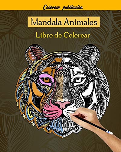  MANDALAS Relajación De La Mente: cuaderno de mandalas para  adultos, libro para pintar adultos, cuaderno para colorear adultos, mandalas animales