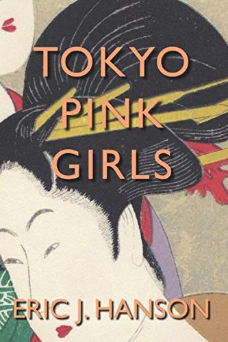 Stock image for Tokyo Pink Girls for sale by Oregon Books & Games
