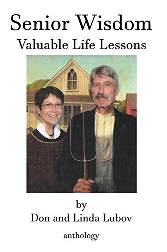 Imagen de archivo de Senior Wisdom: Valuable Life Lessons a la venta por Powell's Bookstores Chicago, ABAA