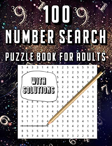 Immagine dell'editore per 100 Number Search Puzzle Book For Adults: Big PuzzleBook Find Numbers For Adults And Seniors Large Print, Gifts For Father / Mother / Grandpa / Grandm venduto da GreatBookPrices