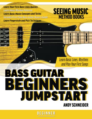 Imagen de archivo de Bass Guitar Beginners Jumpstart: Learn Basic Lines, Rhythms and Play Your First Songs (Seeing Music) a la venta por HPB-Diamond