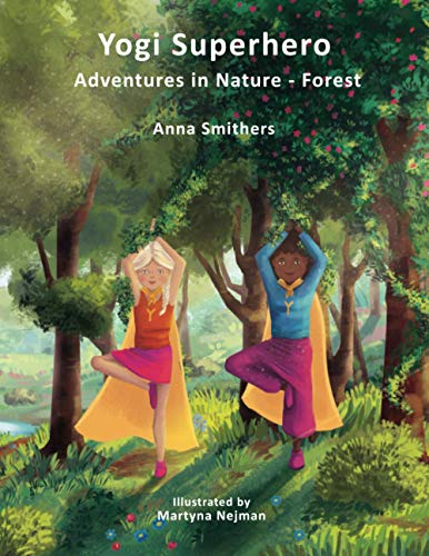 Beispielbild fr Yogi Superhero Adventures In Nature - Forest zum Verkauf von GreatBookPrices