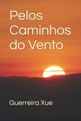 Stock image for Pelos Caminhos do Vento for sale by PBShop.store US