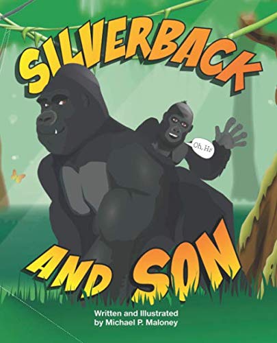 Stock image for Silverback and Son for sale by Better World Books