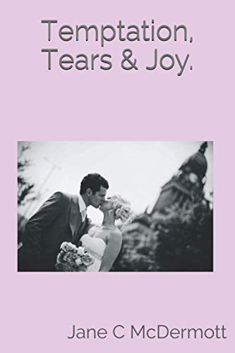 Imagen de archivo de Temptation, Tears & Joy. (Hope Love & Temptation) a la venta por AwesomeBooks