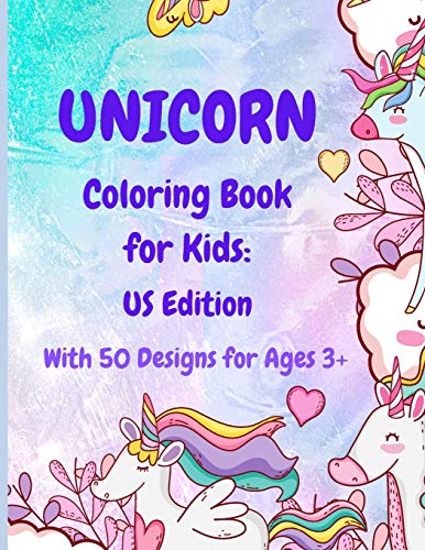 Stock image for Unicorn Coloring Book for Kids: US Edition - Jot Box Books: With 50 Designs for Ages 3+ (Paperback) for sale by Book Depository International