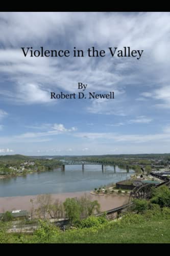 Beispielbild fr Violence In The Valley (Crimes of the Mid-Ohio Valley) zum Verkauf von Isle of Books
