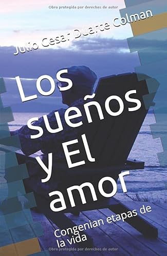 Stock image for Los sueños y El amor: Congenian etapas de la vida (Spanish Edition) for sale by HPB Inc.