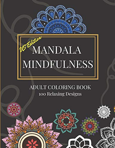 Stock image for Mandala Mindfulness (US Edition) - Adult Coloring Book: 100 Relaxing Designs: Jot Box Books (Paperback) for sale by Book Depository International