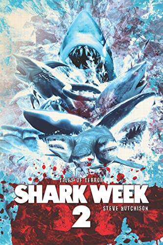 Imagen de archivo de Shark Week 2 (Shark Week (B&W)) a la venta por HPB-Emerald