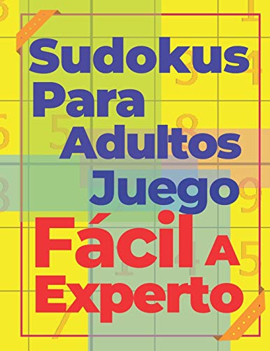 Imagen de archivo de Sudokus Para Adultos Juego F?cil A Experto a la venta por PBShop.store US