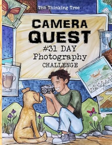 Stock image for Camera Quest - 31 Day Photography Challenge: A Fun-Schooling Photography Activity Book for Kid and Teens - The Thinking Tree for sale by SecondSale
