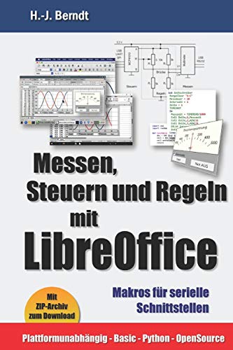 Imagen de archivo de Messen, Steuern und Regeln mit LibreOffice a la venta por PBShop.store US