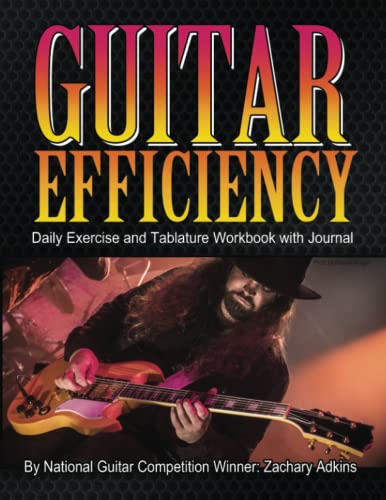 Imagen de archivo de Guitar Efficiency: Daily Exercise and Tablature Workbook with Journal a la venta por HPB-Red