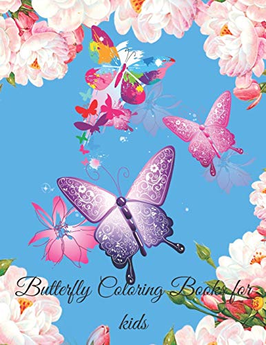 Imagen de archivo de Butterfly Coloring Books for Kids: Butterfly Lover Gifts for Toddlers, Kids Ages 2-4, 4-8, Girls Ages 8-12 or Adult Relaxation - Cute baby Birthday Co a la venta por GreatBookPrices