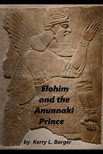 Stock image for Elohim and the Anunnaki Prince for sale by GreatBookPrices