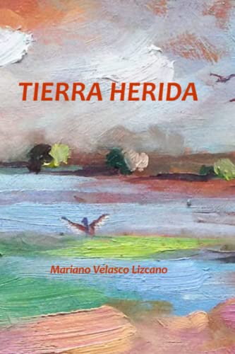 Imagen de archivo de TIERRA HERIDA 4 a la venta por PBShop.store US