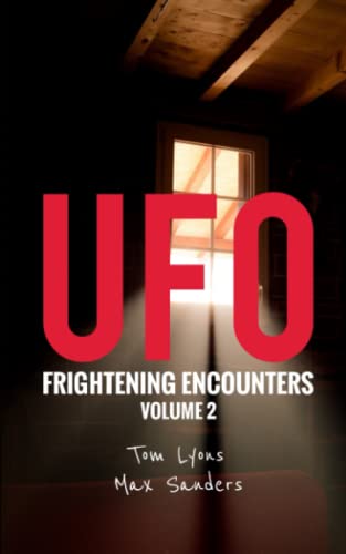 Imagen de archivo de UFO Frightening Encounters: Volume 2 a la venta por GreatBookPrices