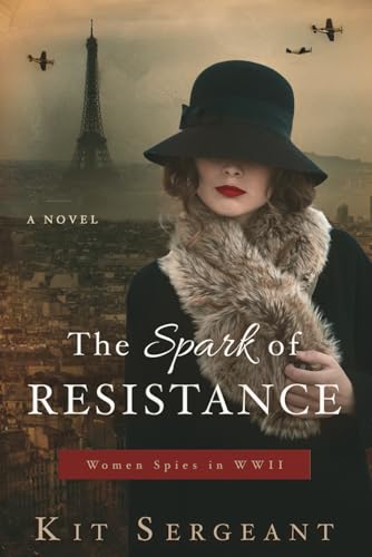 

The Spark of Resistance: Women Spies in WWII