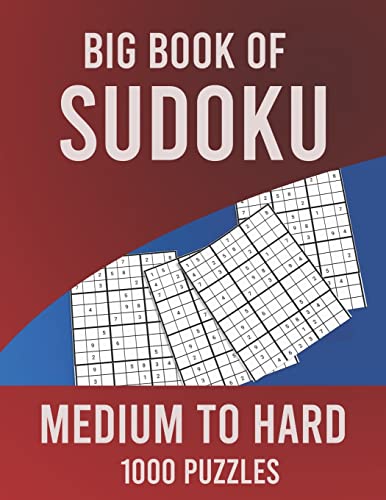 Stock image for Big Book of Sudoku | Medium to Hard | 1000 Puzzles: Huge Collection of 1000 Puzzles, Medium to Hard Level (Sudoku Large Print Books) for sale by HPB Inc.