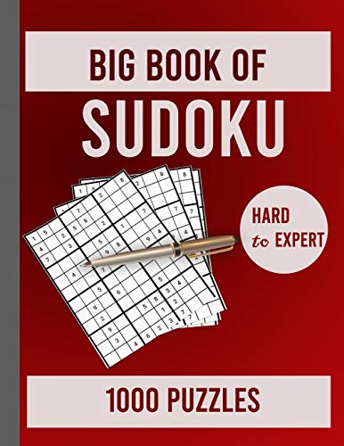 Imagen de archivo de Big Book of Sudoku - Hard to Expert - 1000 Puzzles: Huge Collection of 1000 Sudoku Puzzles, Hard to Expert Level a la venta por GreatBookPrices